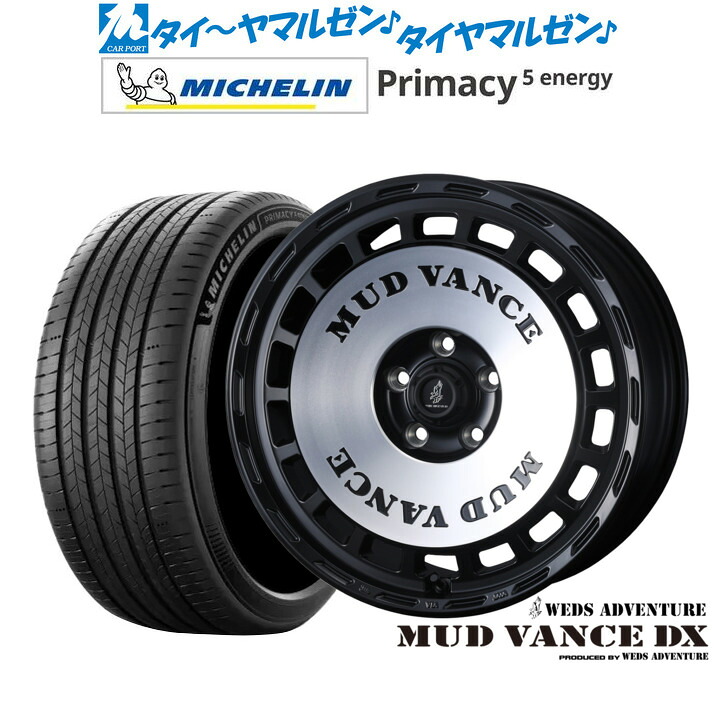 新品 サマータイヤ ホイール4本セットウェッズ アドベンチャー マッドヴァンス DX18インチ 7.5Jミシュラン プライマシー プライマシー5 energy235/60R18｜カーポートマルゼン 店