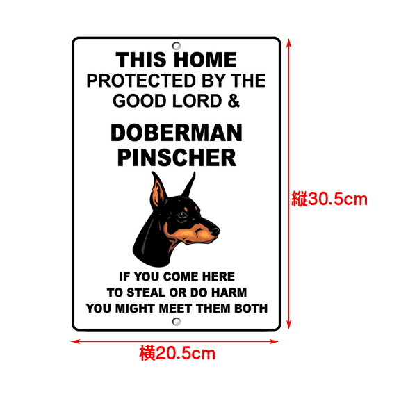 楽天市場 ブリキ看板 ドーベルマン This Home Protected By The Good Lord Doberman Pinscher 看板 30 5cm 20 5cm 犬 ドッグ 雑貨 インテリア 壁掛け ガレージ 動物 ホワイト ブラック Mancave マンケイブ