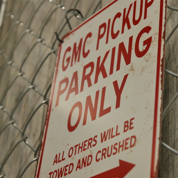 メタール判 Gmc Pickup Parking Only Gmc採るデータトラック専用パーキング両シーン ヴィンテージ捜査張り紙 30 5 23cm アメ車 駐車スペース オンリー ファーニチャー 模様ブリキ看板 Brainchile Cl