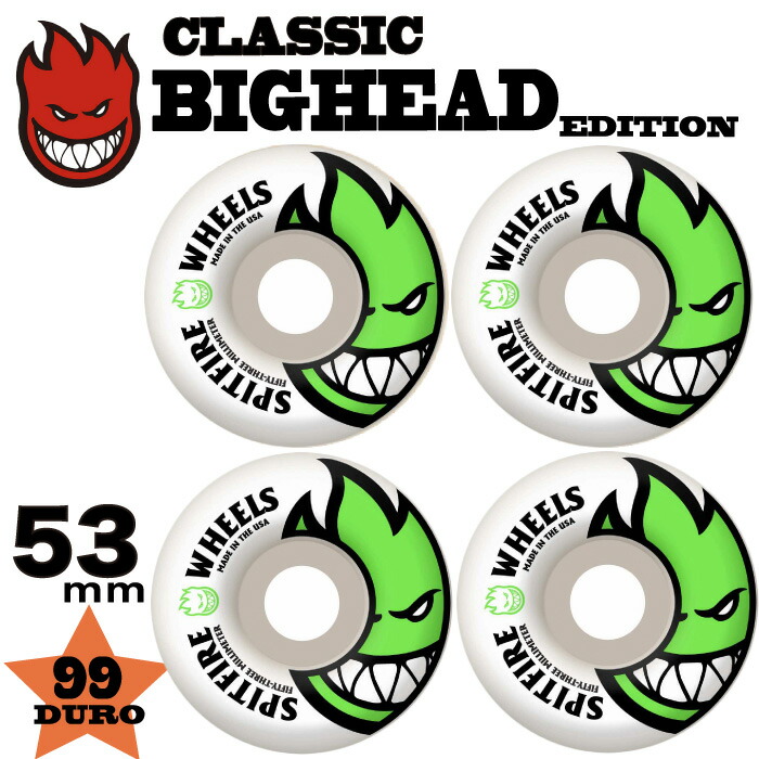 市場 スケートボード BIG スピットファイヤー HEAD 99DURO 99A スケボー WHEEL SPITFIRE ウィール 53mm