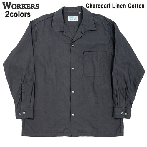 ワーカーズ WORKERS Open Collar Shirt, チャコールリネンコットン　エクリュ　リネンコットン