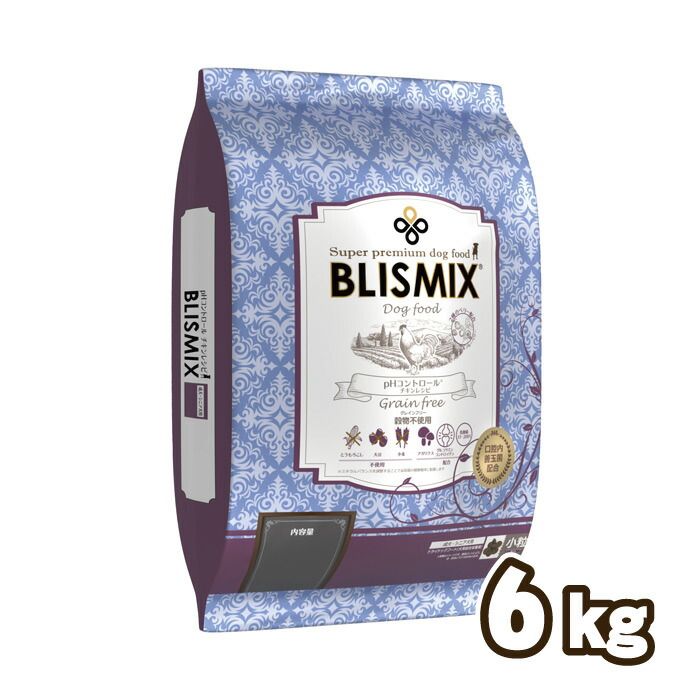 【選べるおまけ付】ブリスミックス（blismix）飼い犬 pH取り締まる グレインフリーチキン 素粒子 6kg【着後文芸批評で100円引き換え証GET！】