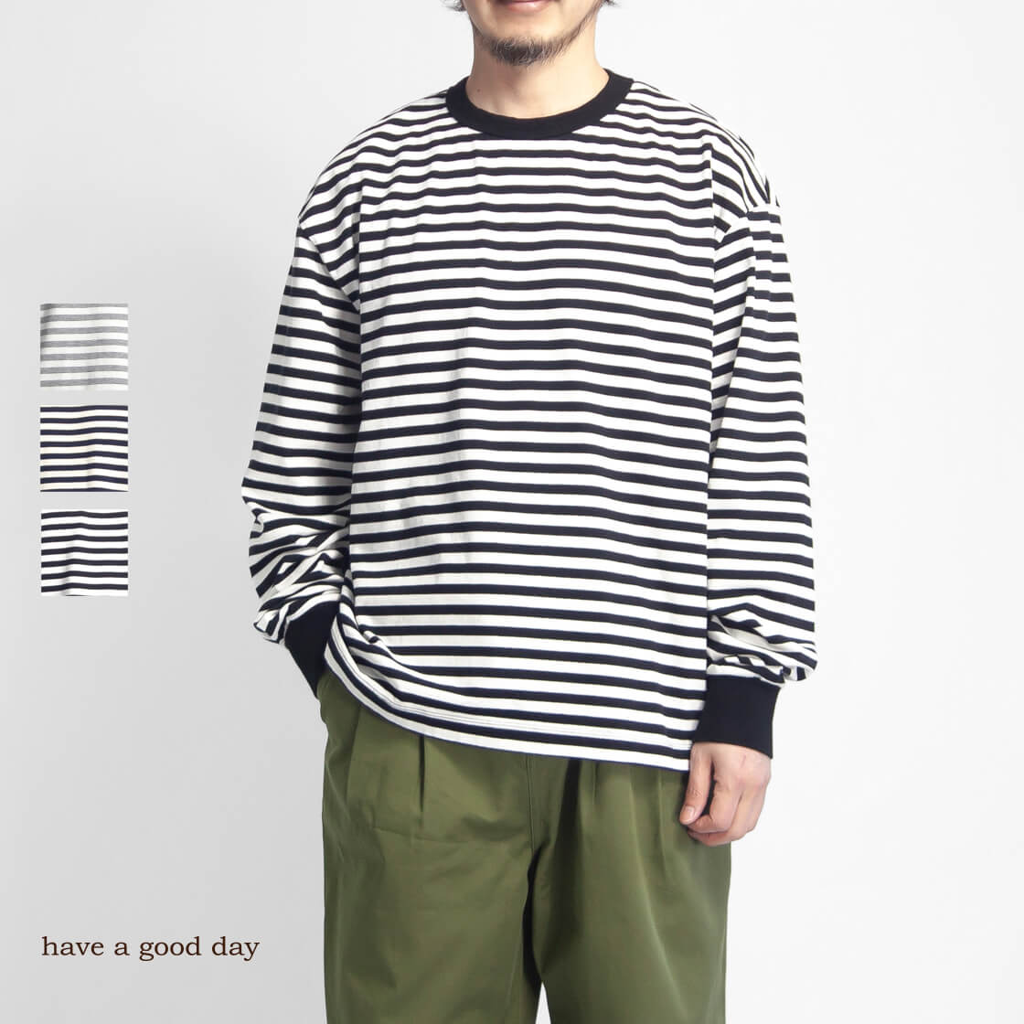have a good day ハブアグッドデイ 引き揃え天竺 ルーズフィット フラットシーマ 間借り人長袖肋筋ティーシャツ 日本製 メンズ