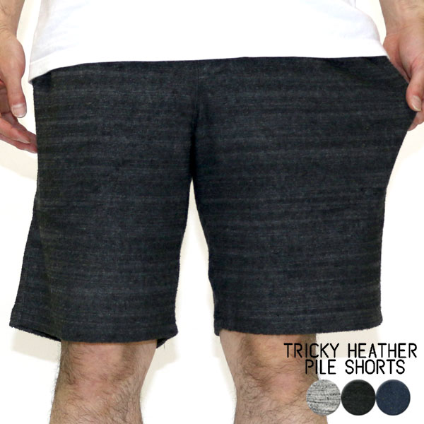 ハーフパンツ メンズ トリッキー 杢 パイル グレー ブラック ネイビー M L Xl ボトムス 春 夏 秋 高価値