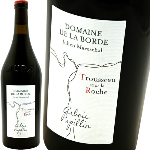 トゥルソー・スー・ラ・ロッシュ [2023] ドメーヌ・ド・ラ・ボルド Domaine de la Borde Arbois Puppilin Trousseu Sous la Roche 7,185円