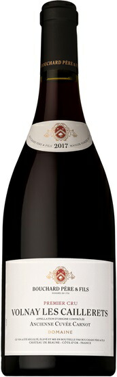 ドメーヌ ブシャール ペール エ フィス ヴォルネー カイユレ アンシェンヌ キュヴェ カルノ [2017] 750ml 赤 VOLNAY PREMIER CRU CAILLERETS ANCIENNE CUVEE CARNOT