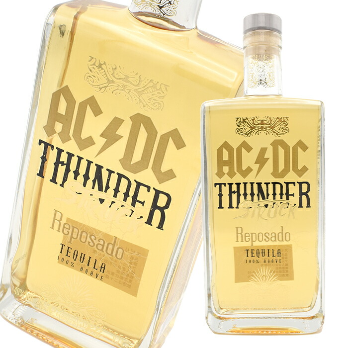 【楽天市場】AC/DC 40度 サンダーストラック・テキーラ・レポサド 700ml 1本 送料無料AC/DC Thunderstruck ...