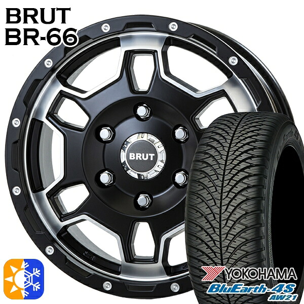 215/70R16 100H ヨコハマ ブルーアース 4S AW21 BRUT ブルート BR-66 ミリタリーブラック 16インチ 6.5J 6H139.7 オールシーズンタイヤホイールセット
