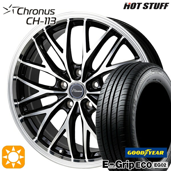 【取付対象】プリウスα ストリーム 205/60R16 92H グッドイヤー エフィシェントグリップ EG02 HotStuff ホットスタッフ クロノス CH113 16インチ 6.0J 5H114.3 サマータイヤホイールセット