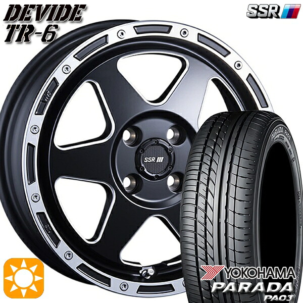 【取付対象】165/55R14C 95/93N ヨコハマ パラダ PA03 SSR ディバイド TR6 フラットブラックポリッシュ 14インチ 4.5J 4H100 サマータイヤホイールセット ｜エムオートギャラリー