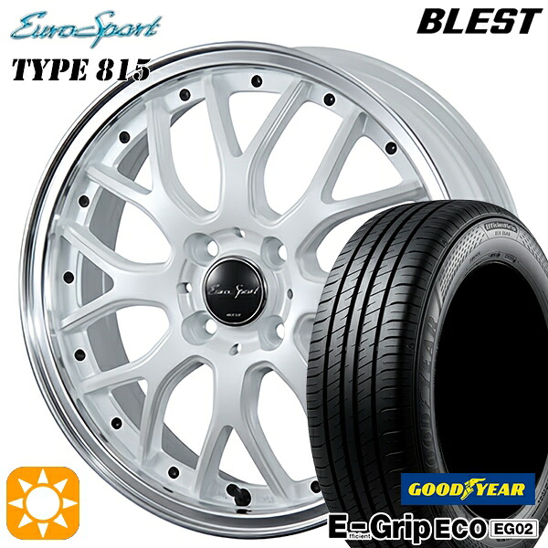 【取付対象】165/50R16 75V グッドイヤー エフィシェントグリップ EG02 BLEST ユーロスポーツ タイプ815 パールホワイト 16インチ 5.0J 4H100 サマータイヤホイールセット