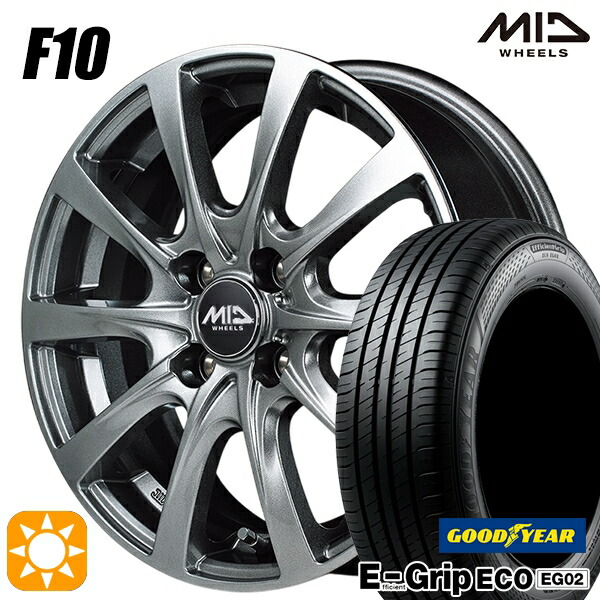 【取付対象】フィット アクア 185/60R15 84H グッドイヤー エフィシェントグリップ EG02 MID ユーロスピード F10 メタリックグレー 15インチ 5.5J 4H100 サマータイヤホイールセット |エムオートギャラリー