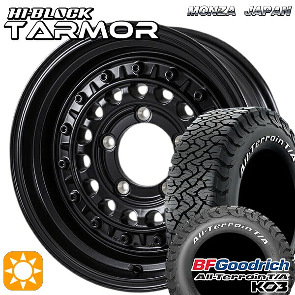 【取付対象】ジムニーシエラ ノマド 225/70R16 102/99S RWL BFグッドリッチ オールテレーン T/A KO3 モンツァ ハイブロック ターマー 16インチ 6.0J 5H139.7 -5 サマータイヤホイールセット |エムオートギャラリー