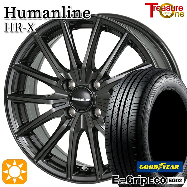 【取付対象】ルーミー 175/55R15 77V グッドイヤー エフィシェントグリップ EG02 トレジャーワン ヒューマンライン HRX TB 15インチ 5.5J 4H100 +43 サマータイヤホイールセット