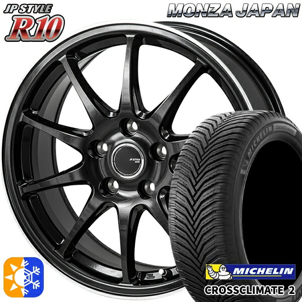 195/65R15 95V XL ミシュラン クロスクライメート2 モンツァ JPスタイル R10 15インチ 6.0J 5H114.3 パールブラック/フランジカットポリッシュ オールシーズンタイヤホイールセット