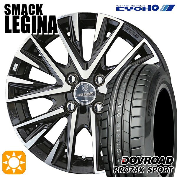 【取付対象】195/45R16 84W XL DOVROAD プロザックススポーツ KYOHO スマック レジーナ 16インチ 6.0J 4H100 サマータイヤホイールセット |エムオートギャラリー
