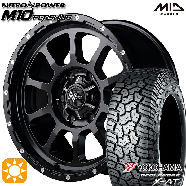 【取付対象】プラド 285/70R17 121/118Q ヨコハマ ジオランダー X-AT G016 MID ナイトロパワー M10パーシング セミグロスブラック/マシニング 17インチ 8.0J 6H139.7 サマータイヤホイールセット