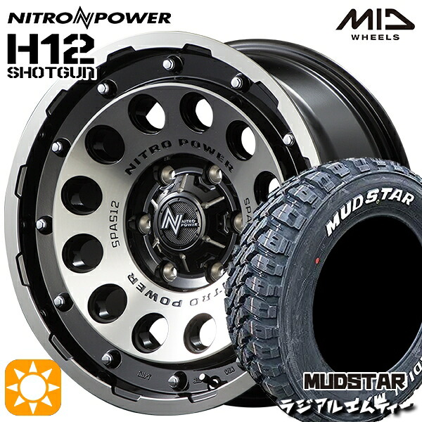 【取付対象】215/65R16 109/107R マッドスター ラジアル M/T ホワイトレター MID ナイトロパワー H12ショットガン ブラッククリア/マシニング 16インチ 6.5J 6H139.7 サマータイヤホイールセット