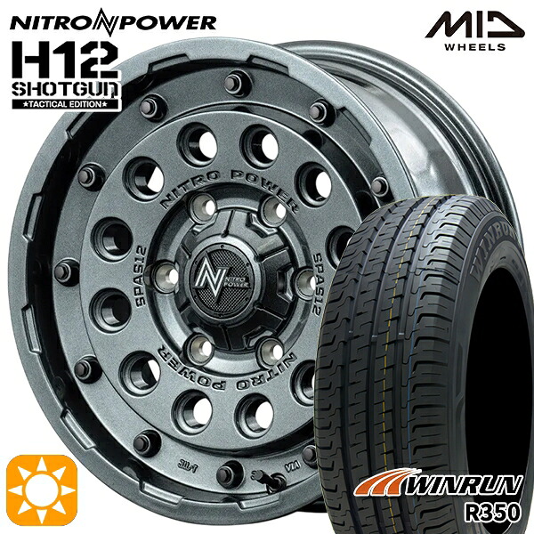 【取付対象】200系ハイエース 215/65R16 109/107T ウィンラン R350 MID ナイトロパワー H12ショットガン タクティカルエディション GMS 16インチ 6.5J 6H139.7+38 サマータイヤホイールセット