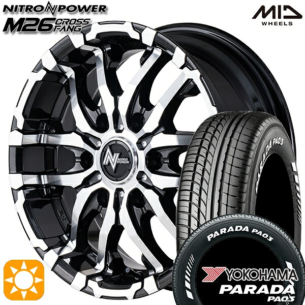 【取付対象】215/65R16C 109/107S ヨコハマ パラダ PA03 ホワイトレター MID ナイトロパワー M26 クロスファング ブラックメタリック/ミラーカット 16インチ 6.5J 6H139.7 サマータイヤホイールセット |エムオートギャラリー