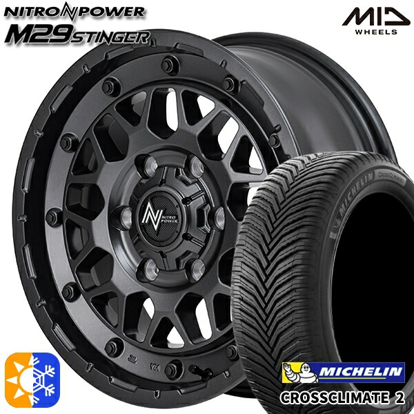 215/60R17 100V XL ミシュラン クロスクライメート2 MID ナイトロパワー M29 スティンガー バレルブラック 17インチ 6.5J 6H139.7 オールシーズンタイヤホイールセット 109,650円