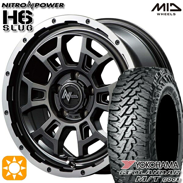 【取付対象】225/70R16 103S ヨコハマ ジオランダーM/T G003 MID ナイトロパワー H6スラッグ セミグロスガンメタ 16インチ 7.0J 5H114.3 サマータイヤホイールセット ｜エムオートギャラリー