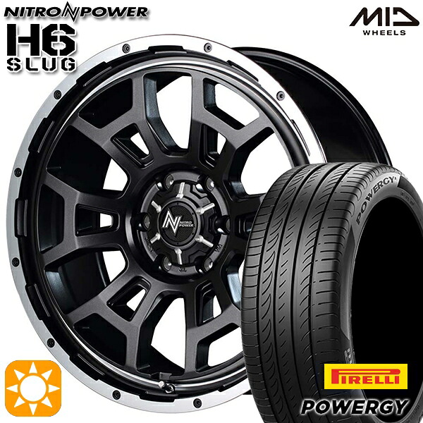【取付対象】215/60R17 96V ピレリ パワジー MID ナイトロパワー H6スラッグ セミグロスガンメタ 17インチ 6.5J 6H139.7 サマータイヤホイールセット ｜エムオートギャラリー