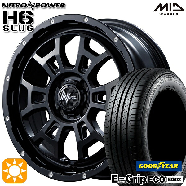 【取付対象】ライズ ロッキー 195/65R16 92V グッドイヤー エフィシェントグリップ EG02 MID ナイトロパワー H6スラッグ セミグロスブラック 16インチ 6.0J 4H100 サマータイヤホイールセット