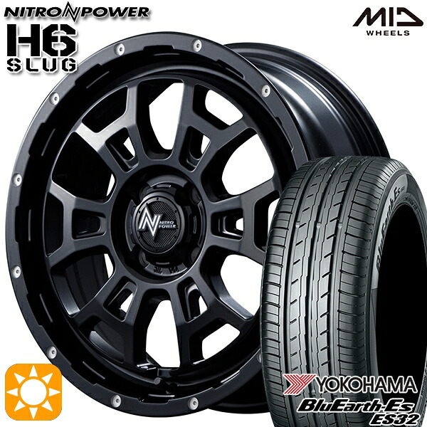 【取付対象】185/55R16 83V ヨコハマ ブルーアース ES32 MID ナイトロパワー H6スラッグ セミグロスブラック 16インチ 6.0J 4H100 サマータイヤホイールセット |エムオートギャラリー