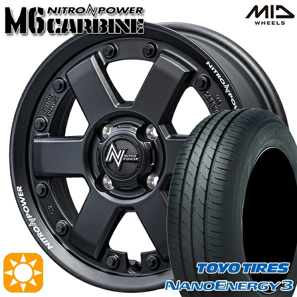 【取付対象】エブリィワゴン 165/60R14 75H トーヨー ナノエナジー3 MID ナイトロパワー M6 カービン ガンブラック 14インチ 4.5J 4H100 サマータイヤホイールセット