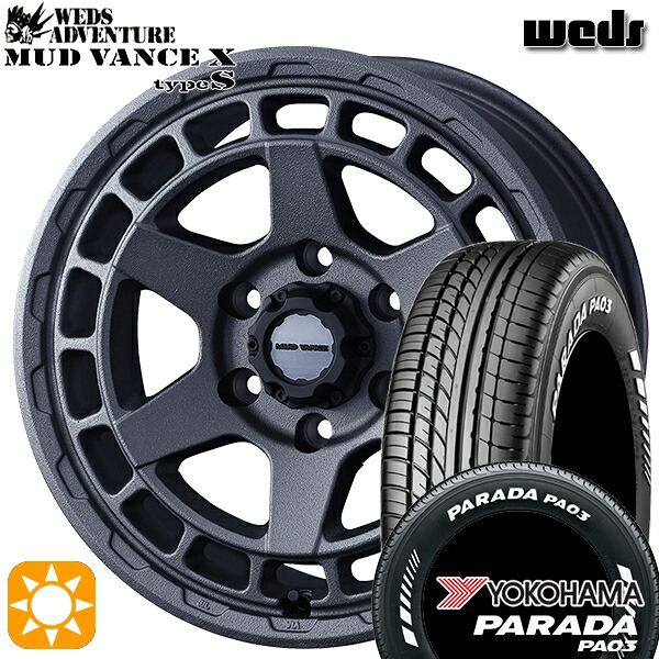 【取付対象】215/65R16C 109/107S ヨコハマ パラダ PA03 ホワイトレター Weds マッドヴァンス X タイプS フリントグレー 16インチ 6.5J 6H139.7 サマータイヤホイールセット