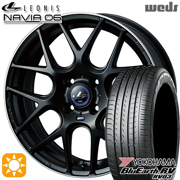 【取付対象】ウェイク 165/55R15 75V ヨコハマ ブルーアース RV03 Weds ウェッズ レオニス ナヴィア06 MBP (マットブラックリムポリッシュ) 15インチ 4.5J 4H100 サマータイヤホイールセット