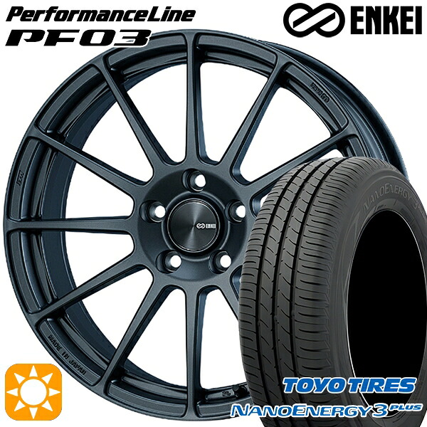【取付対象】225/50R18 95W トーヨー ナノエナジー3プラス ENKEI エンケイ パフォーマンスライン PF03 マットダークガンメタリック 18インチ 7.5J 5H114.3 サマータイヤホイールセット