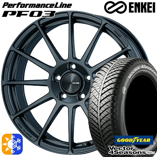 205/50R17 93H XL グッドイヤー ベクター フォーシーズンズ ENKEI エンケイ パフォーマンスライン PF03 17インチ 7.0J 5H114.3 マットダークガンメタリック オールシーズンタイヤホイールセット