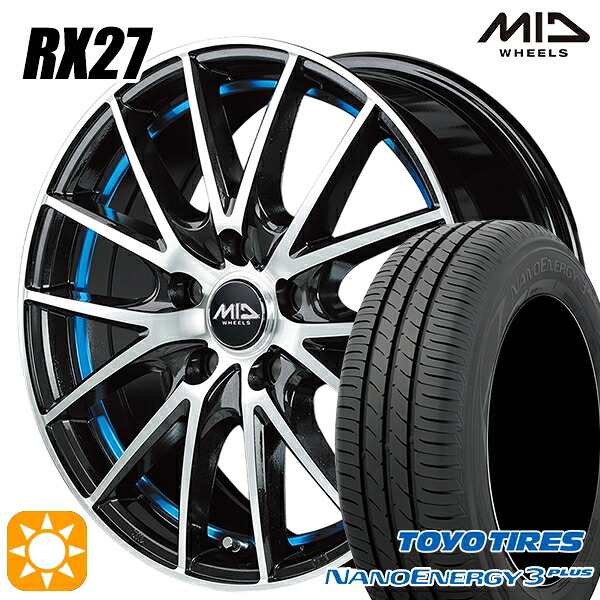 【取付対象】215/50R17 91V トーヨー ナノエナジー3プラス MID シュナイダー RX27 BMP/アンダーカットブルークリア 17インチ 7.0J 5H114.3 サマータイヤホイールセット
