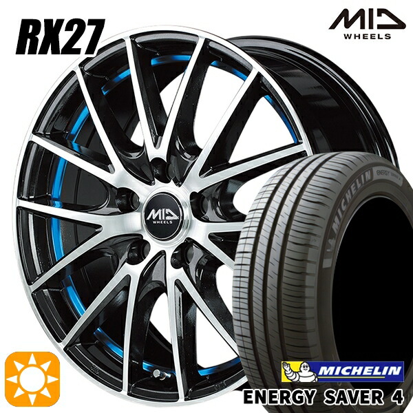 【取付対象】プリウス カローラ 195/65R15 95H XL ミシュラン エナジーセイバー4 MID シュナイダー RX27 BMP/アンダーカットブルークリア 15インチ 6.0J 5H100 サマータイヤホイールセット