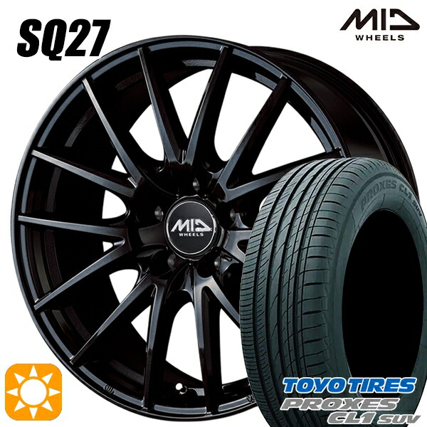 【取付対象】C-HR カローラクロス 215/60R17 96H トーヨー プロクセス CL1 SUV MID シュナイダー SQ27 メタリックブラック 17インチ 7.0J 5H114.3 サマータイヤホイールセット