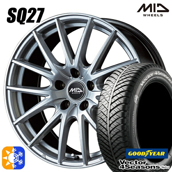 フリード 185/65R15 88H グッドイヤー ベクター フォーシーズンズ MID シュナイダー SQ27 15インチ 6.0J 5H114.3 メタリックシルバー オールシーズンタイヤホイールセット