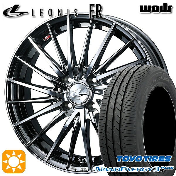 【取付対象】アクア ヤリス 185/60R15 84H トーヨー ナノエナジー3プラス Weds レオニス FR BMCMC (ブラックメタルコート ミラーカット) 15インチ 5.5J 4H100 +43 サマータイヤホイールセット