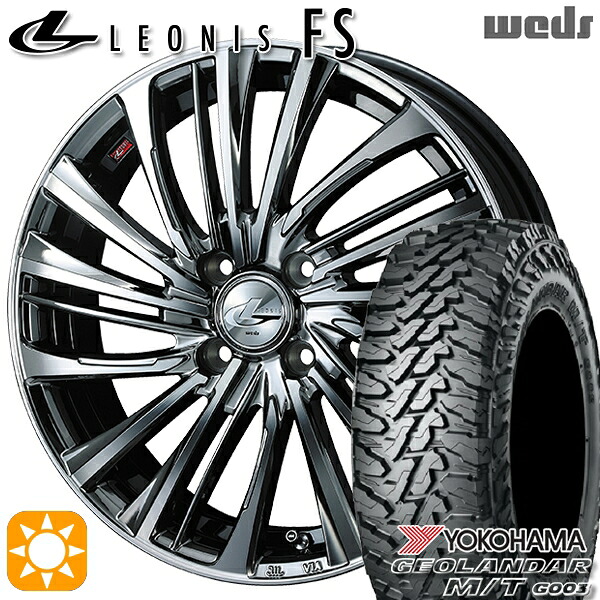 【取付対象】165/65R14 81/78Q ヨコハマ ジオランダー M/T G003 Weds レオニス FS BMCMC (ブラックメタルコート/ミラーカット) 14インチ 4.5J 4H100 サマータイヤホイールセット