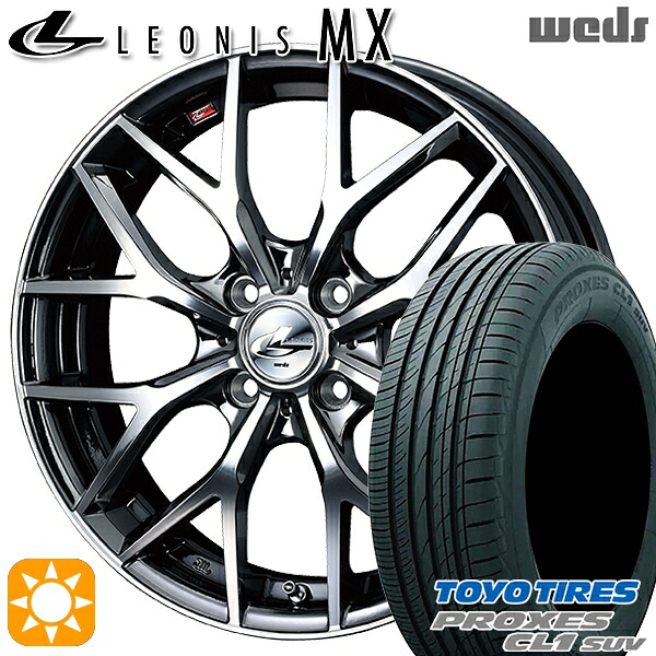 【取付対象】ライズ ロッキー 195/60R17 90H トーヨー プロクセス CL1 SUV Weds レオニス MX BMCMC (ブラックメタルコート ミラーカット) 17インチ 6.5J 4H100 サマータイヤホイールセット |エムオートギャラリー