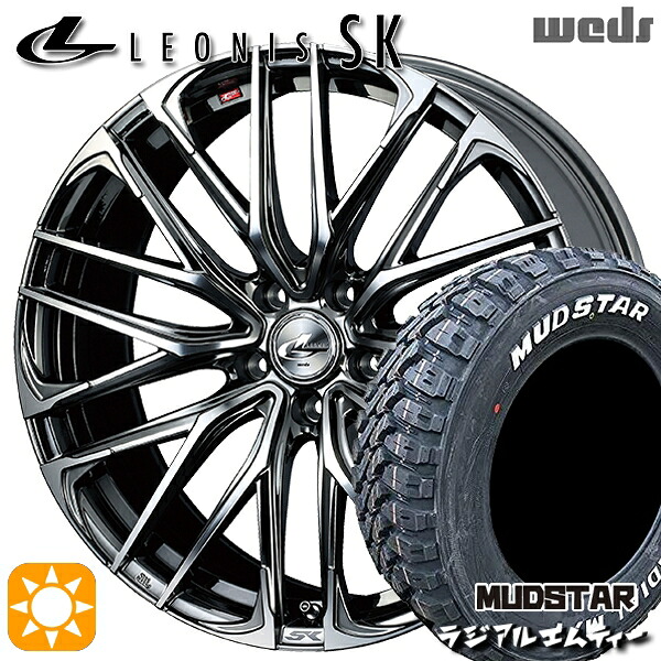 【取付対象】225/65R17 102T マッドスター ラジアルM/T Weds レオニス SK BMCMC (ブラックメタルコート ミラーカット) 17インチ 7.0J 5H114.3 サマータイヤホイールセット ｜エムオートギャラリー