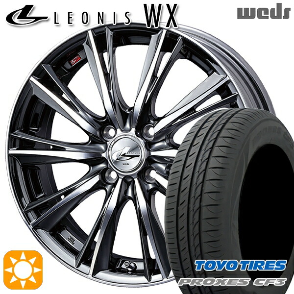 【取付対象】155/65R14 75H トーヨー プロクセス CF3 Weds レオニス WX BMCMC (ブラックメタルコート ミラーカット) 14インチ 4.5J 4H100 サマータイヤホイールセット