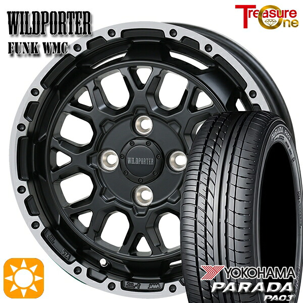 【取付対象】165/55R14C 95/93N ヨコハマ パラダ PA03 トレジャーワン ワイルドポーター ファンク WMC MB/RP 14インチ 4.5J 4H100 サマータイヤホイールセット