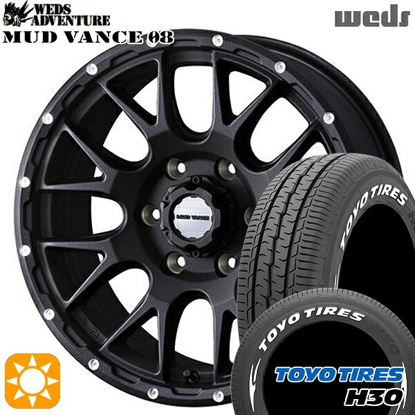 【取付対象】215/65R16 109/107R トーヨー H30 ホワイトレター Weds マッドヴァンス08 フリントブラック 16インチ 6.5J 6H139.7 サマータイヤホイールセット