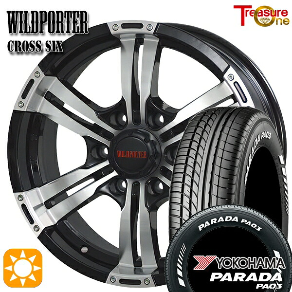 【取付対象】NV350キャラバン 215/65R16C 109/107S ヨコハマ パラダ PA03　ホワイトレター トレジャーワン ワイルドポーター クロスシックス BP 16インチ 6.5J 6H139.7 +48 サマータイヤホイールセット ｜エムオートギャラリー
