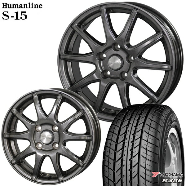 新しいコレクション 送料無料 155 65r14インチ ヒューマンライン S15 ガンメタ Yokohama ヨコハマ S306 軽自動車用 新品サマータイヤ ホイールセット 即納特典付き Proyectoschavez Com Mx