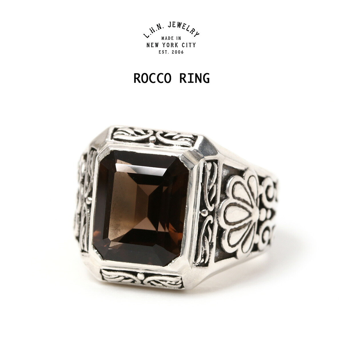 LHN Jewelry エルエイチエヌ 宝飾品 ROCCO RING ロッコリング 社会階級輪っか スモーキークォーツ Smoky Quartz 亜米利加製 ブルックリン Handmade In Brooklyn Silver