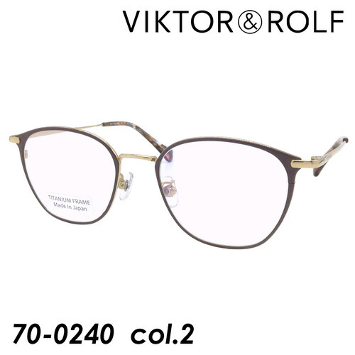 Viktor Rolf ヴィクターアンドロルフ 眼鏡 70 0240 Col 2 ゴールド 茶 50mm Titanium 日本製 Pghintheround Com