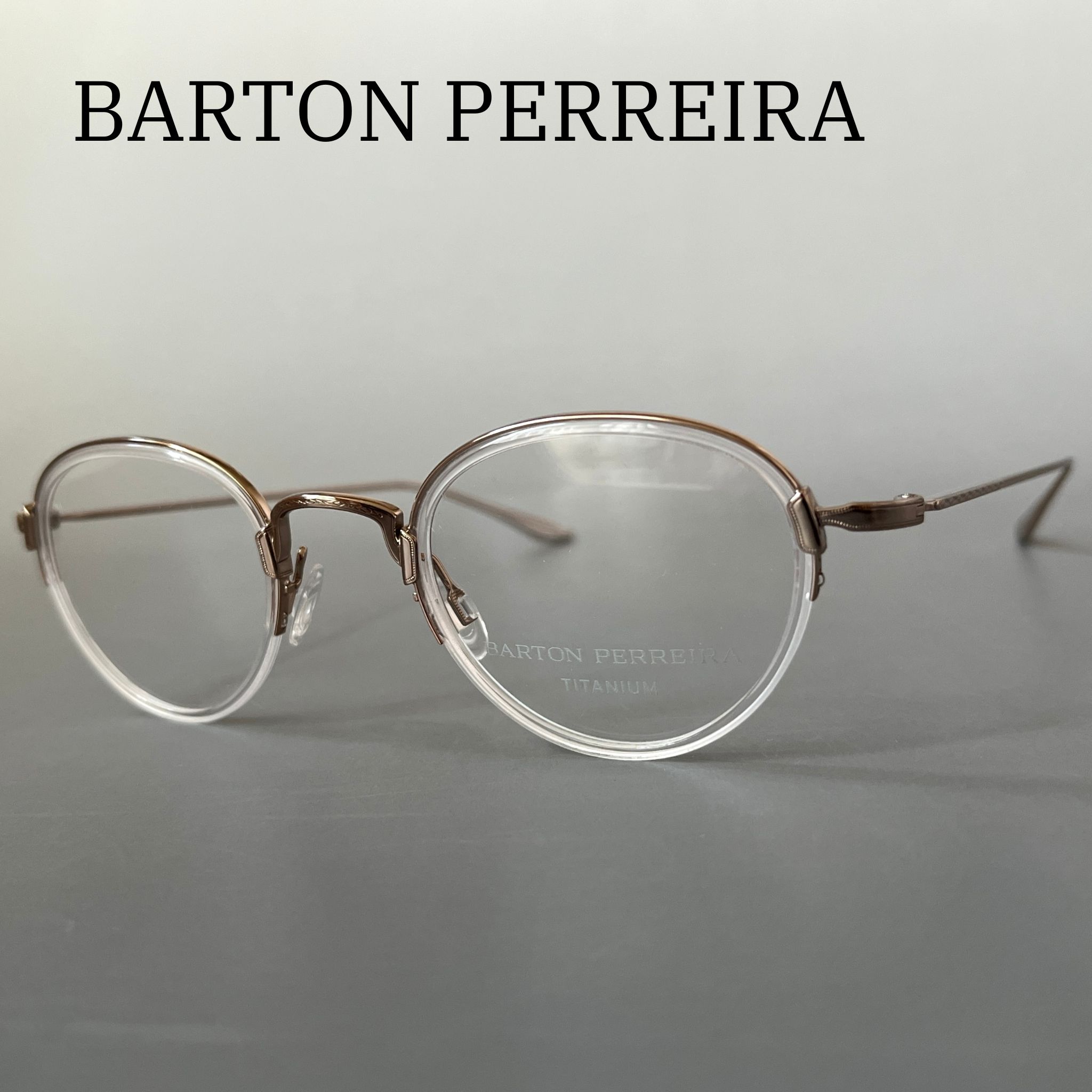 【2000円OFFクーポン!P2倍】お買い物マラソン 7/19 20時~7/26 1:59まで バートンペレイラ メガネ BARTON PERREIRA オーバル チタン 日本製 BP5003 眼鏡 国産 ローズゴールド クリア 高品質 金 男女兼用 新品|メイトクフレーム